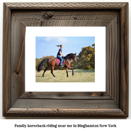 family horseback riding near me in Binghamton, New York